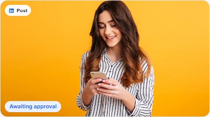LinkedIn post awaiting approval: woman smiling at her phone